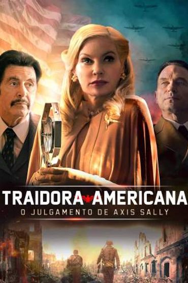 Traidora Americana - O Julgamento de Axis Sally