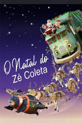 O Natal do Zé Coleta