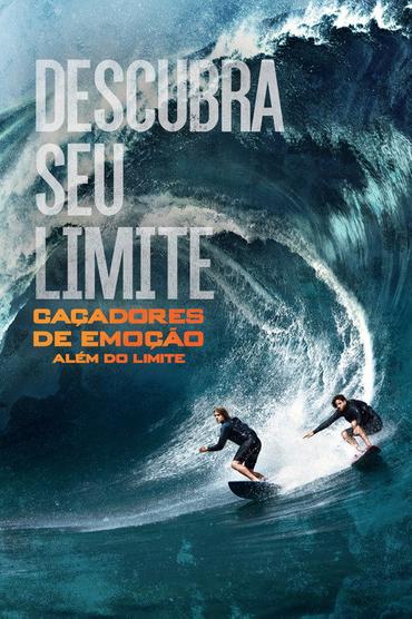 Caçadores de Emoção: Além do Limite