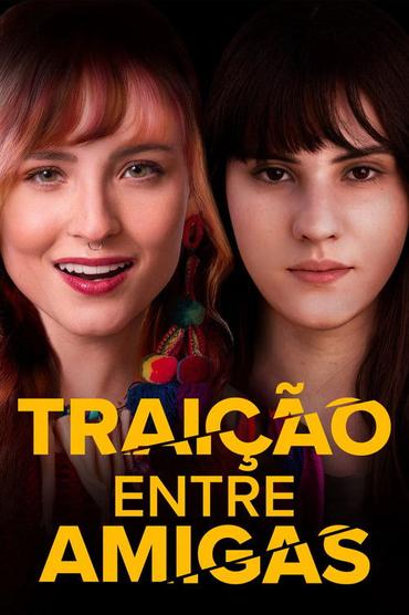 Traição Entre Amigas