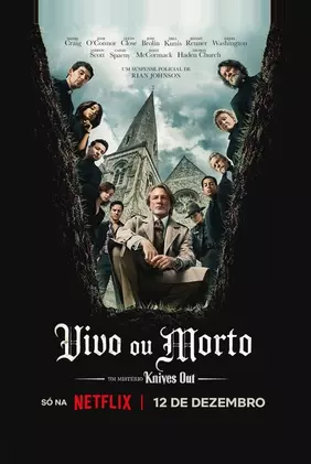 Vivo ou Morto: Um Mistério Knives Out