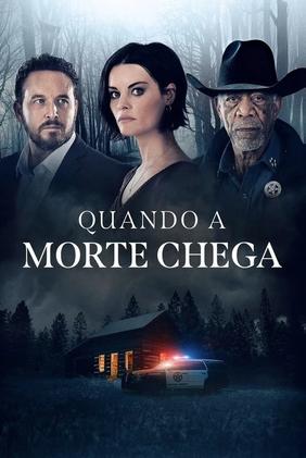 Quando a Morte Chega